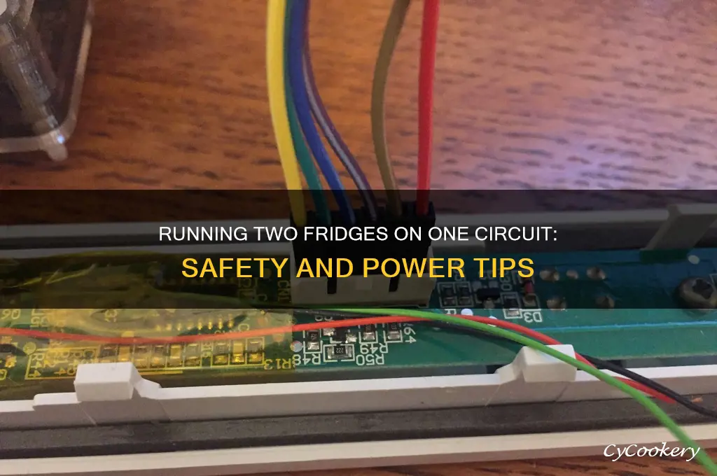 can you run two refrigerators on the same circuit