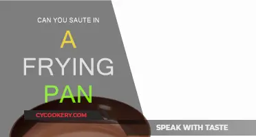 Sauteing in a Frying Pan: Is It Possible?