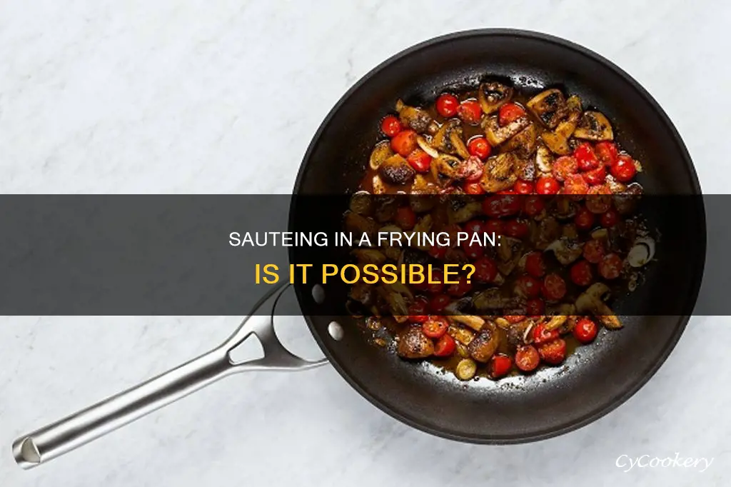 can you saute in a frying pan