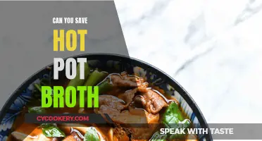 Leftover Hot Pot Broth: Freeze or Fridge?