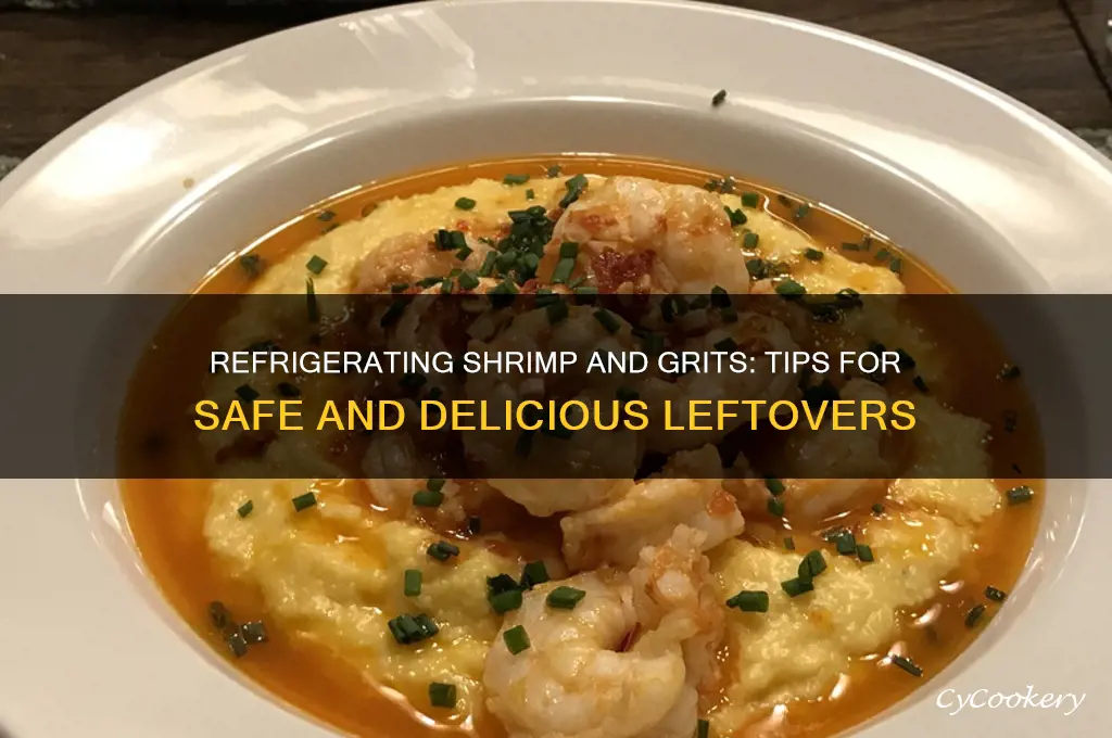 can you save shrimp and grits in the refrigerator