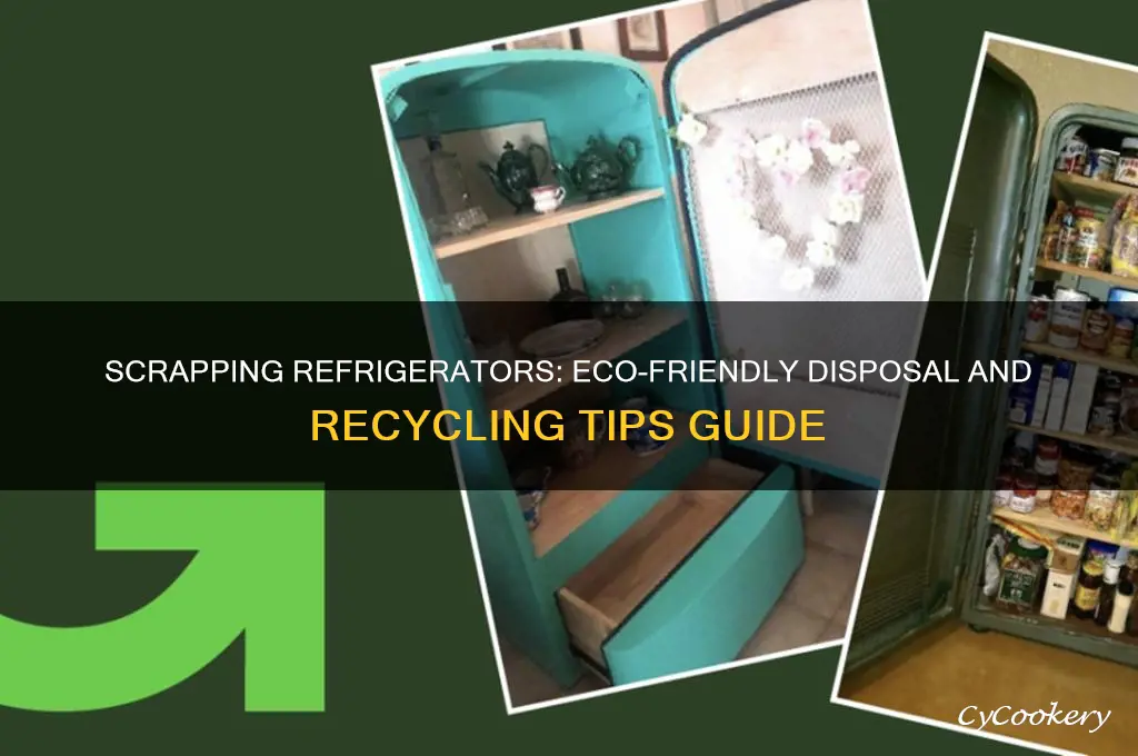can you scrap refrigerators