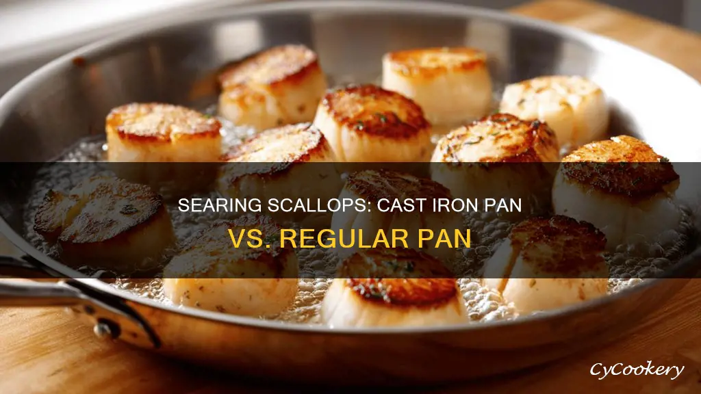 can you sear scallops in a cast iron pan