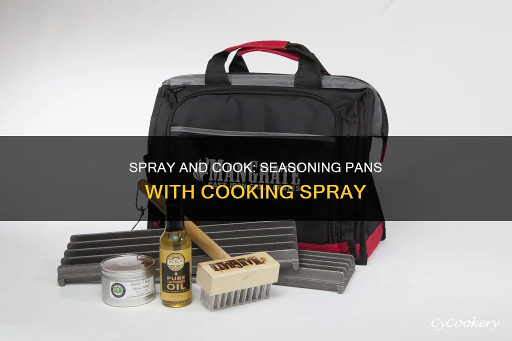 can you season pan with cooking spray
