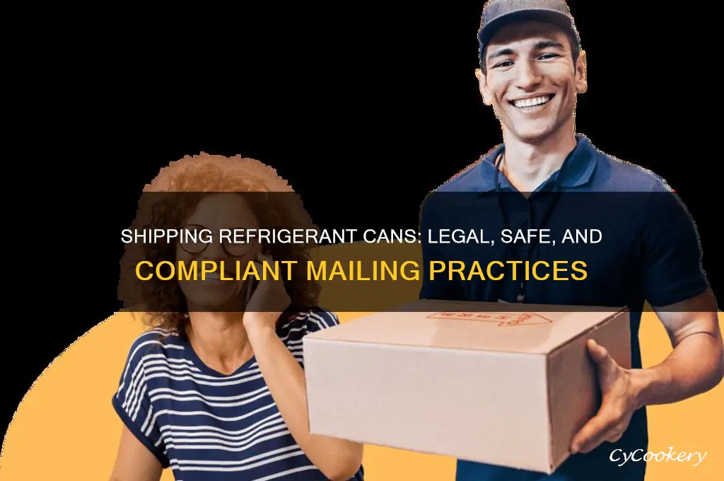 can you ship cans of refrigerant in the mail