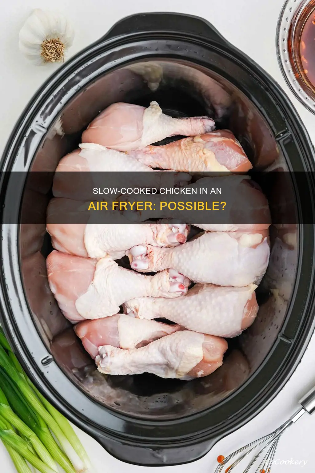 can you slow cook chicken in air fryer