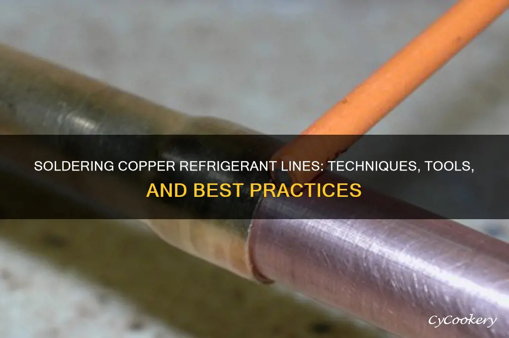 can you solder copper refrigerant lines