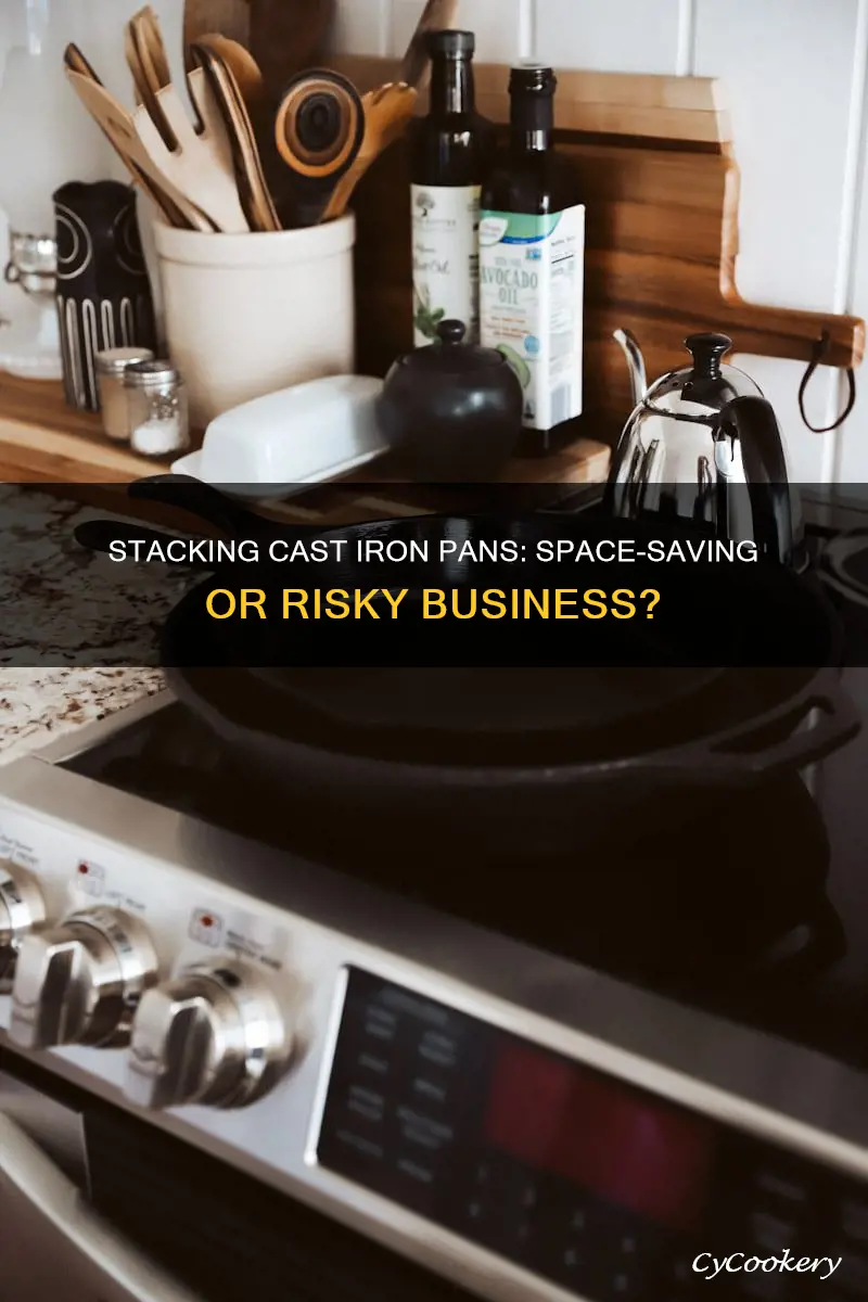can you stack cast iron pans