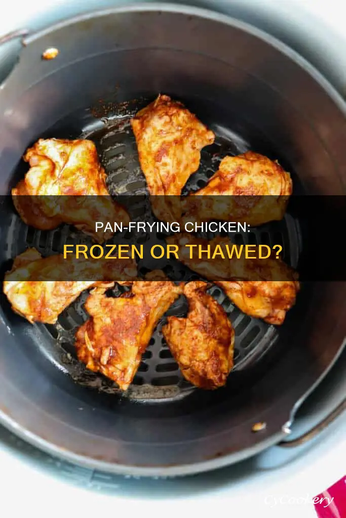 can you start pan frying chicken while its still frozen