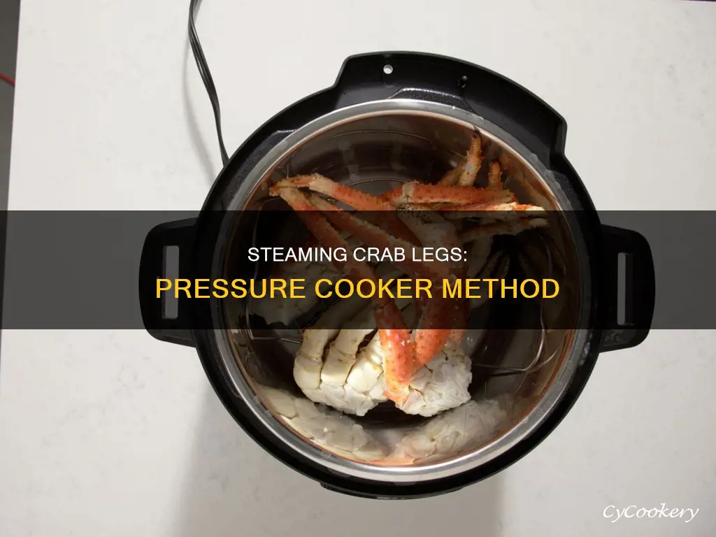 can you steam crab legs in a pressure cooker