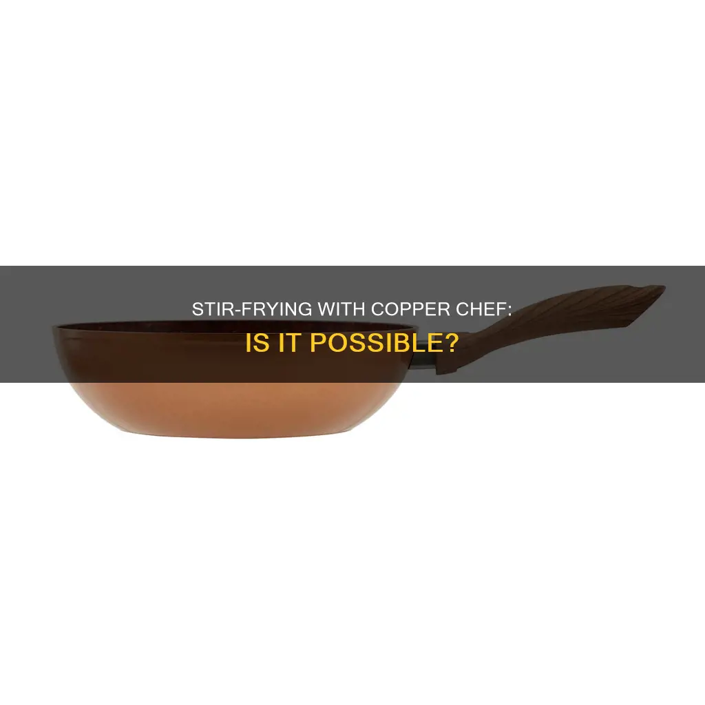 can you stir fry in copper cheft pan