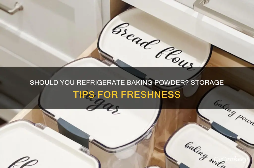 can you store baking powder in the refrigerator