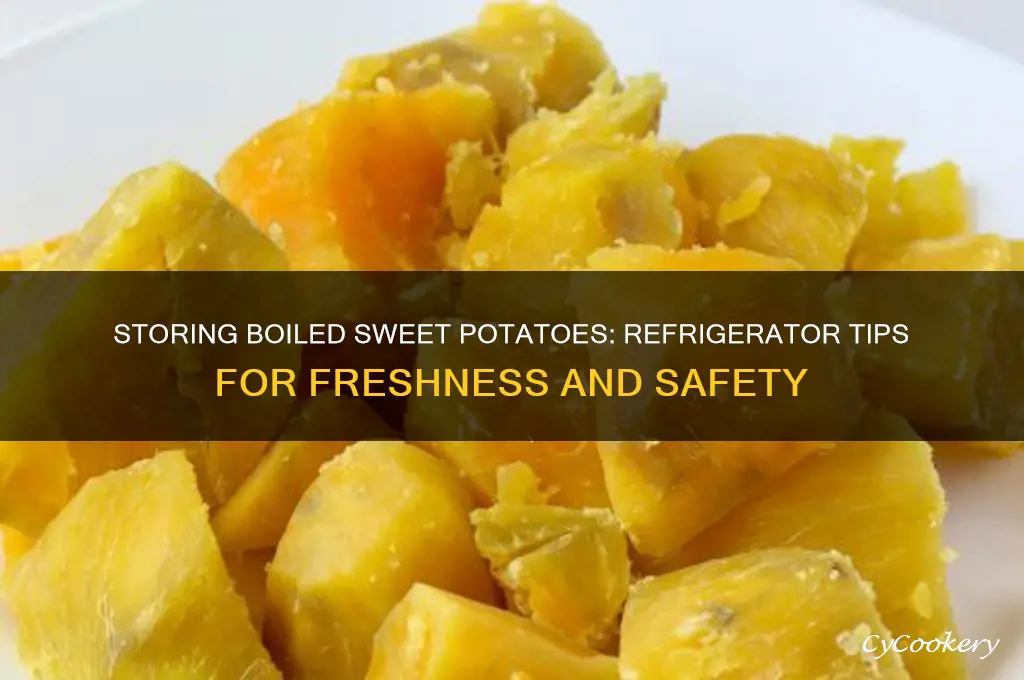 can you store boiled sweet potatoes in refrigerator