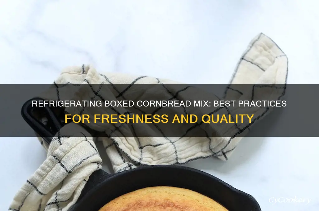 can you store boxed cornbread mix in refrigerator