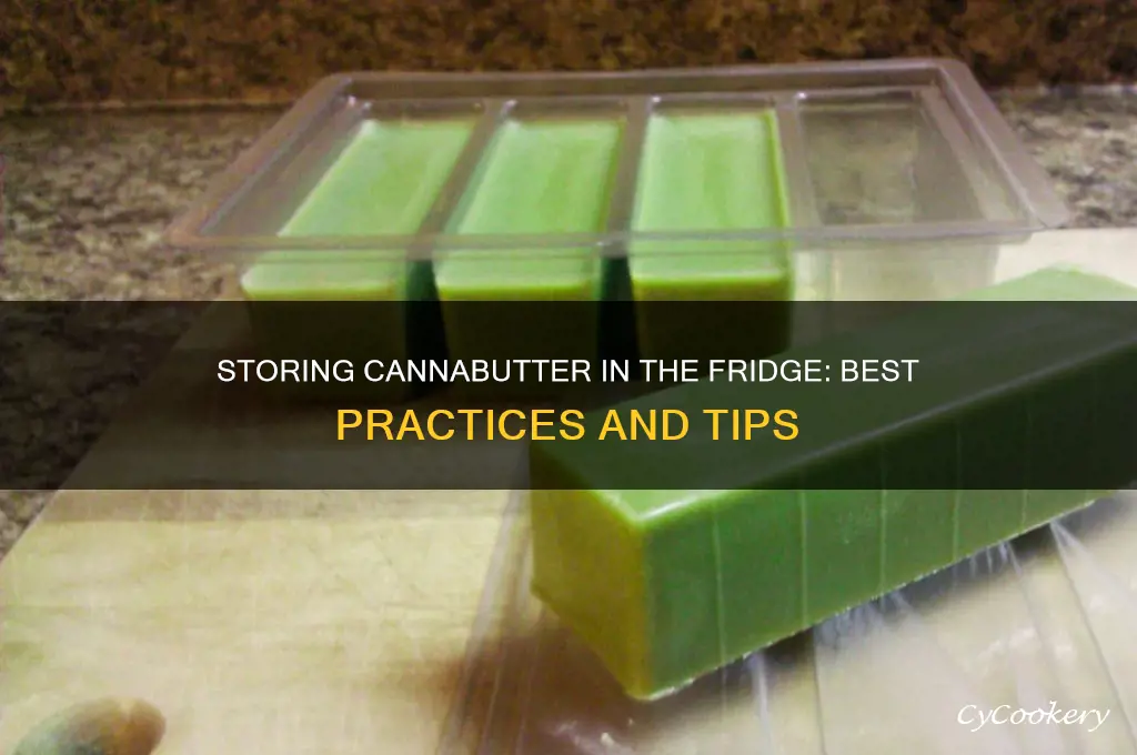 can you store canabutter in the refrigerator