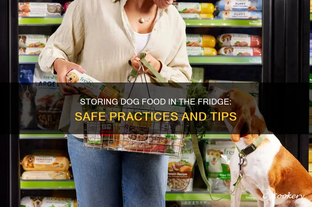 can you store dog food in can in refrigerator
