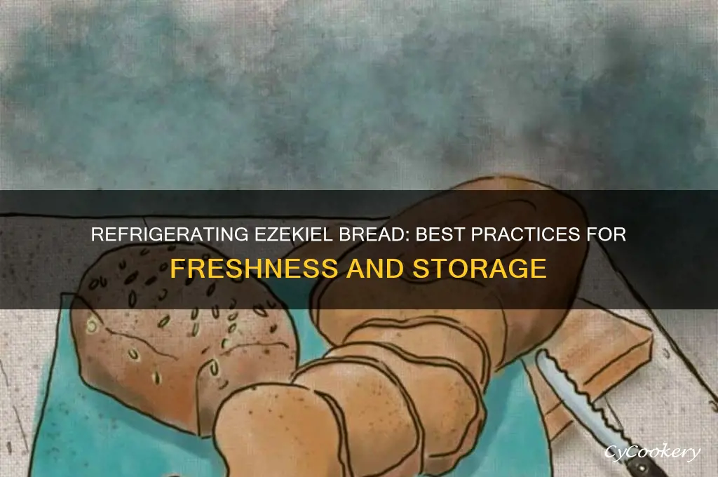 can you store ezekiel bread in the refrigerator