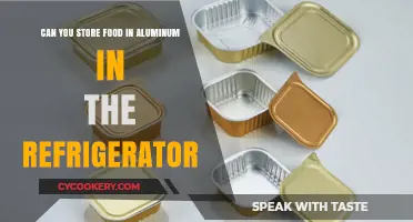 Storing Food in Aluminum: Safe Refrigeration Practices Explained