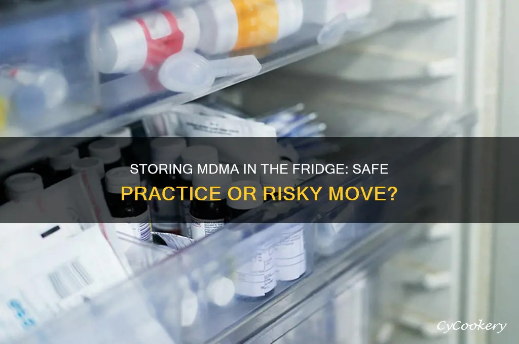 can you store mdma in the refrigerator