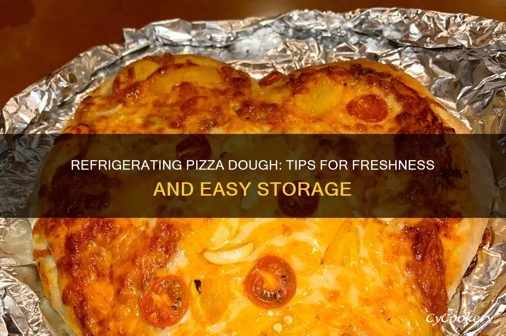 can you store pizza dough in the refrigerator