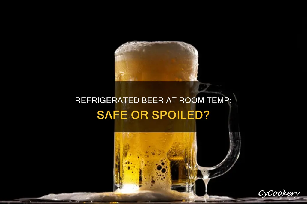 can you store refrigerated beer at room temperature