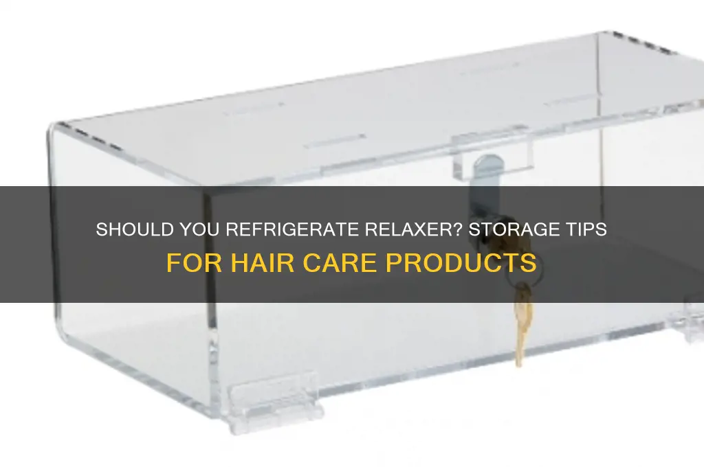 can you store relaxer in the refrigerator