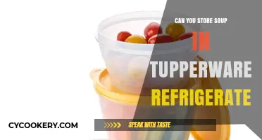 Storing Soup in Tupperware: Refrigeration Tips for Freshness and Safety