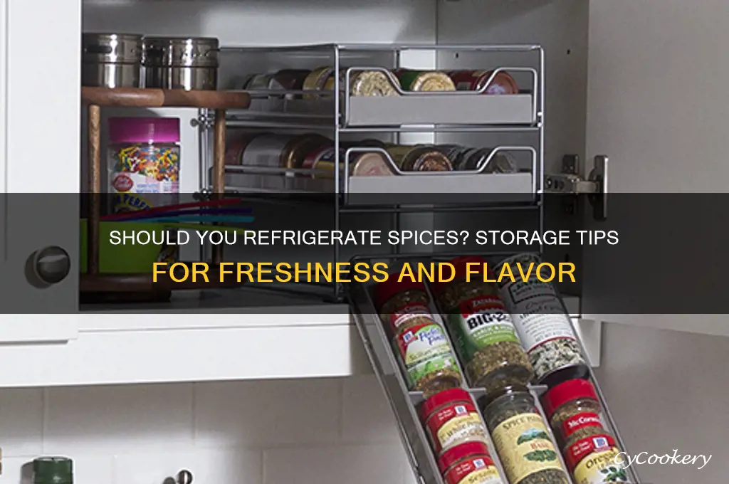 can you store spices in the refrigerator