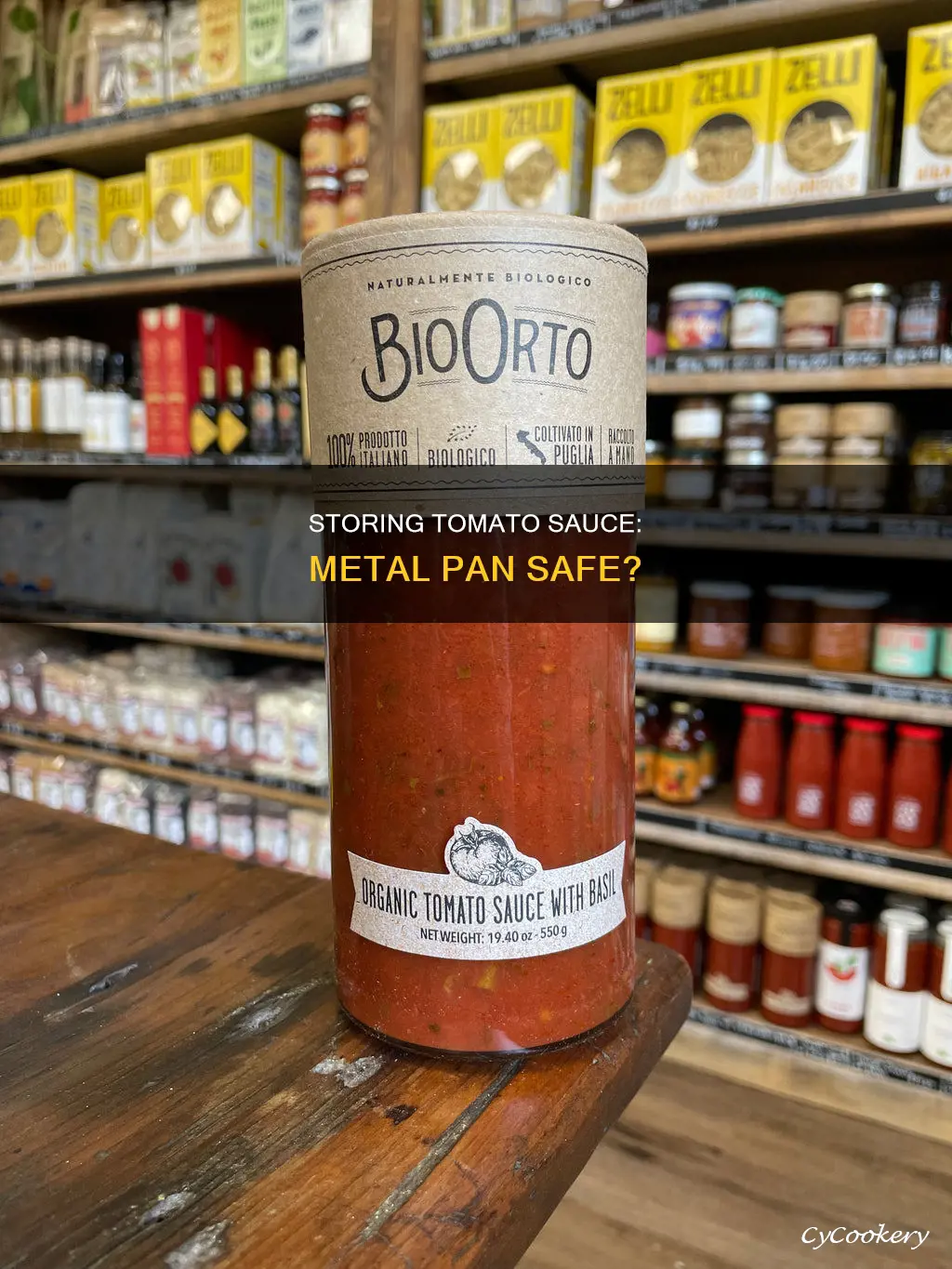 can you store tomato sauce food in metal pan