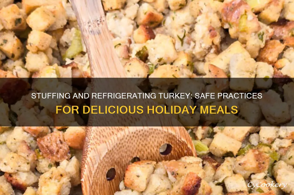 can you stuff a turkey and refrigerate it