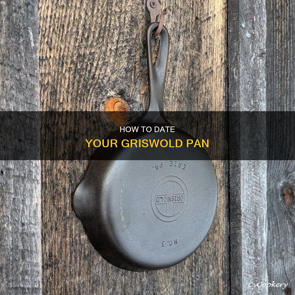 can you tell how old a griswold pan is