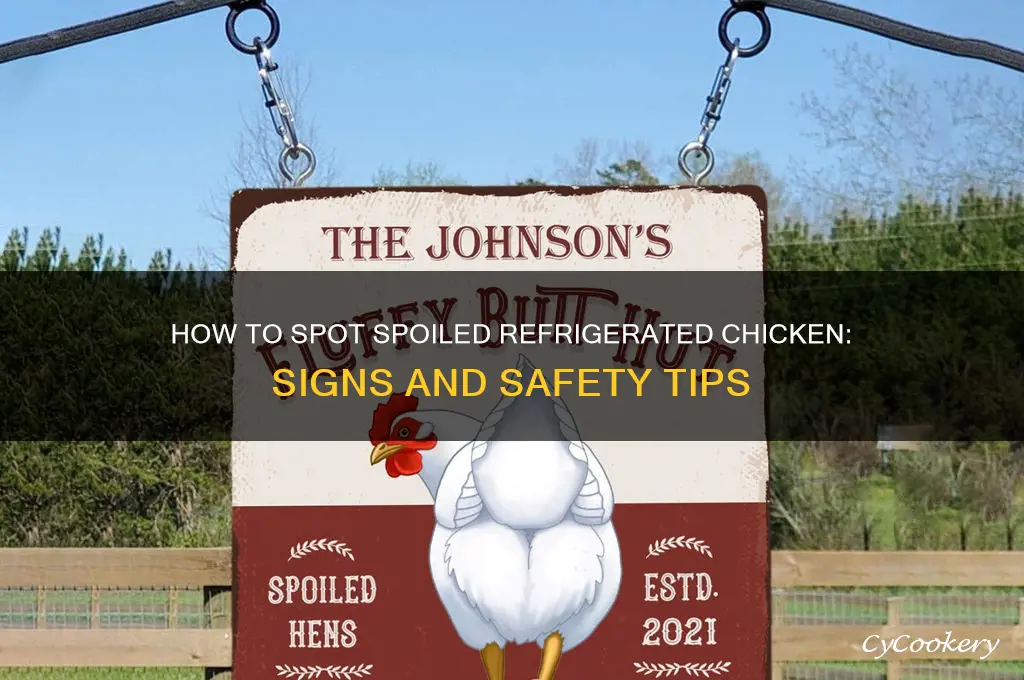 can you tell if refrigerated chicken is bad