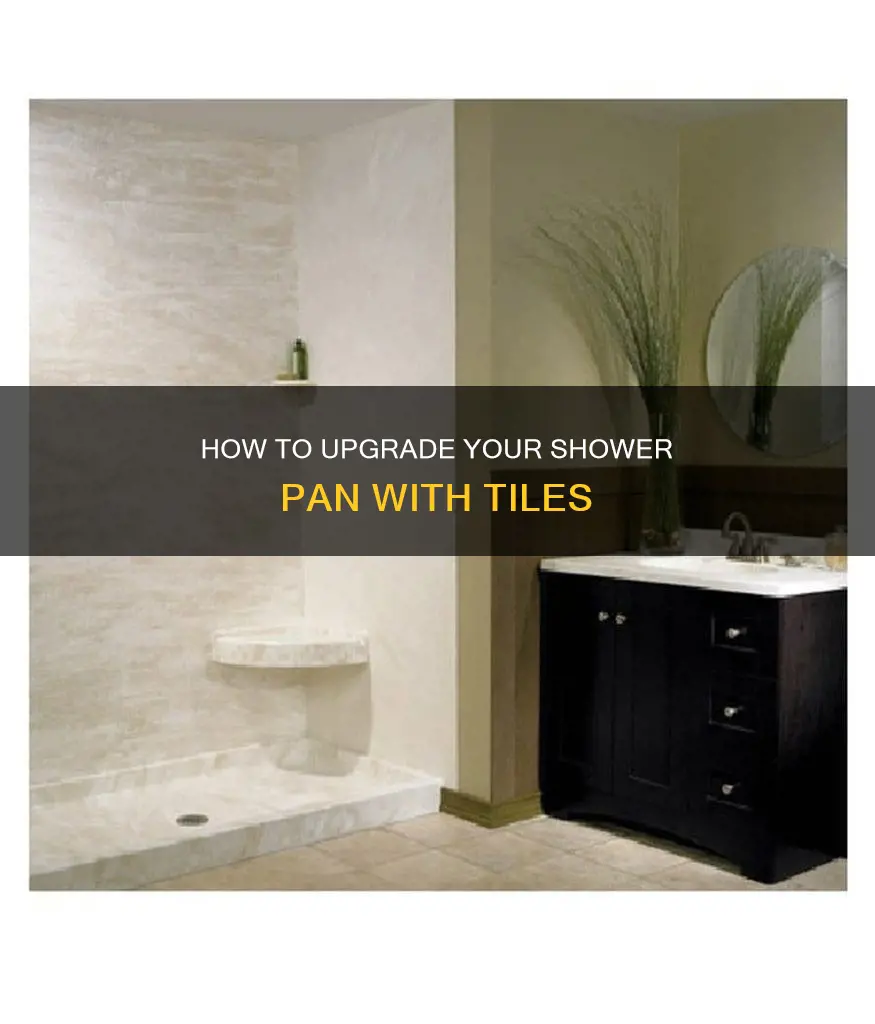 can you tile over acrylic shower pan