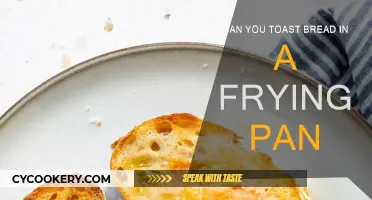 Toasting Bread: Frying Pan Method