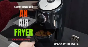 Traveling with an Air Fryer: Is It Possible?