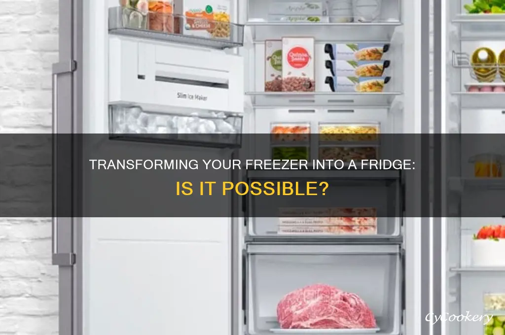 can you turn a freezer into a refrigerator