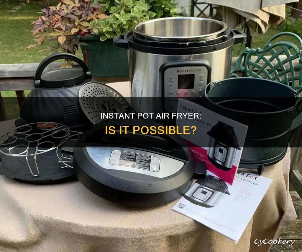 can you turn an instant pot into an air fryer