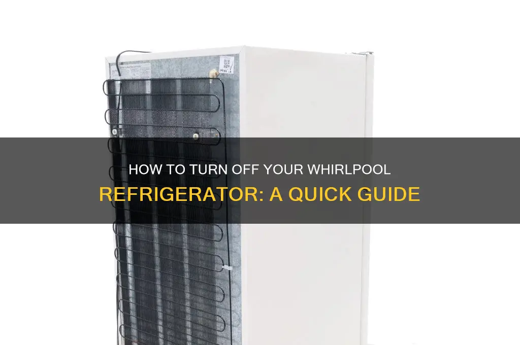 can you turn off whirlpool refrigerator
