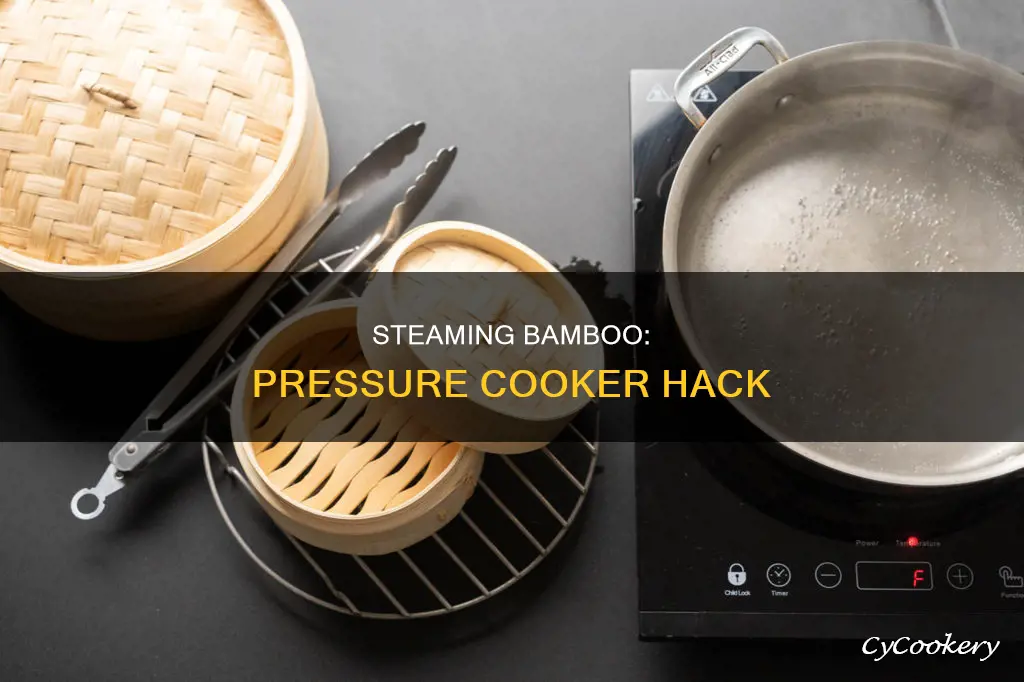 can you use a bamboo steamer in a pressure cooker