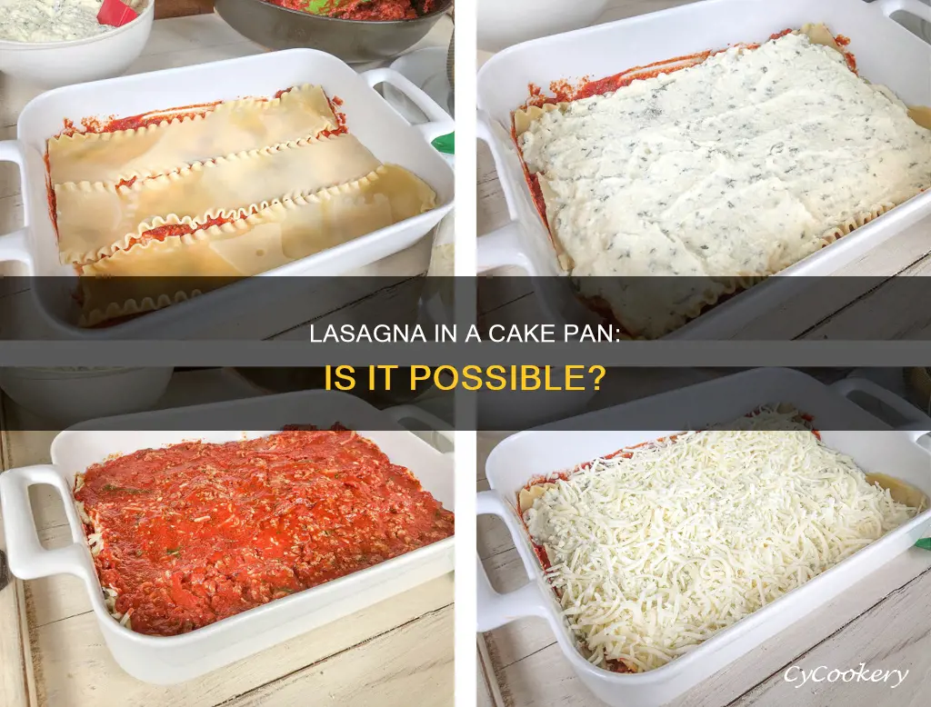 can you use a cake pan for lasagna