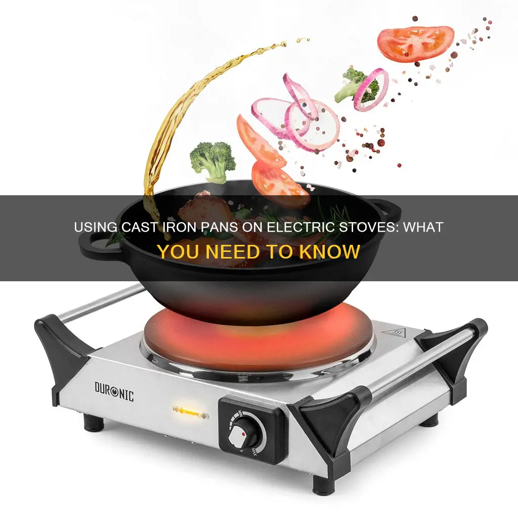 can you use a cast iron pan on electric stove