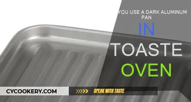 Toaster Oven Tips: Dark Aluminum Pans
