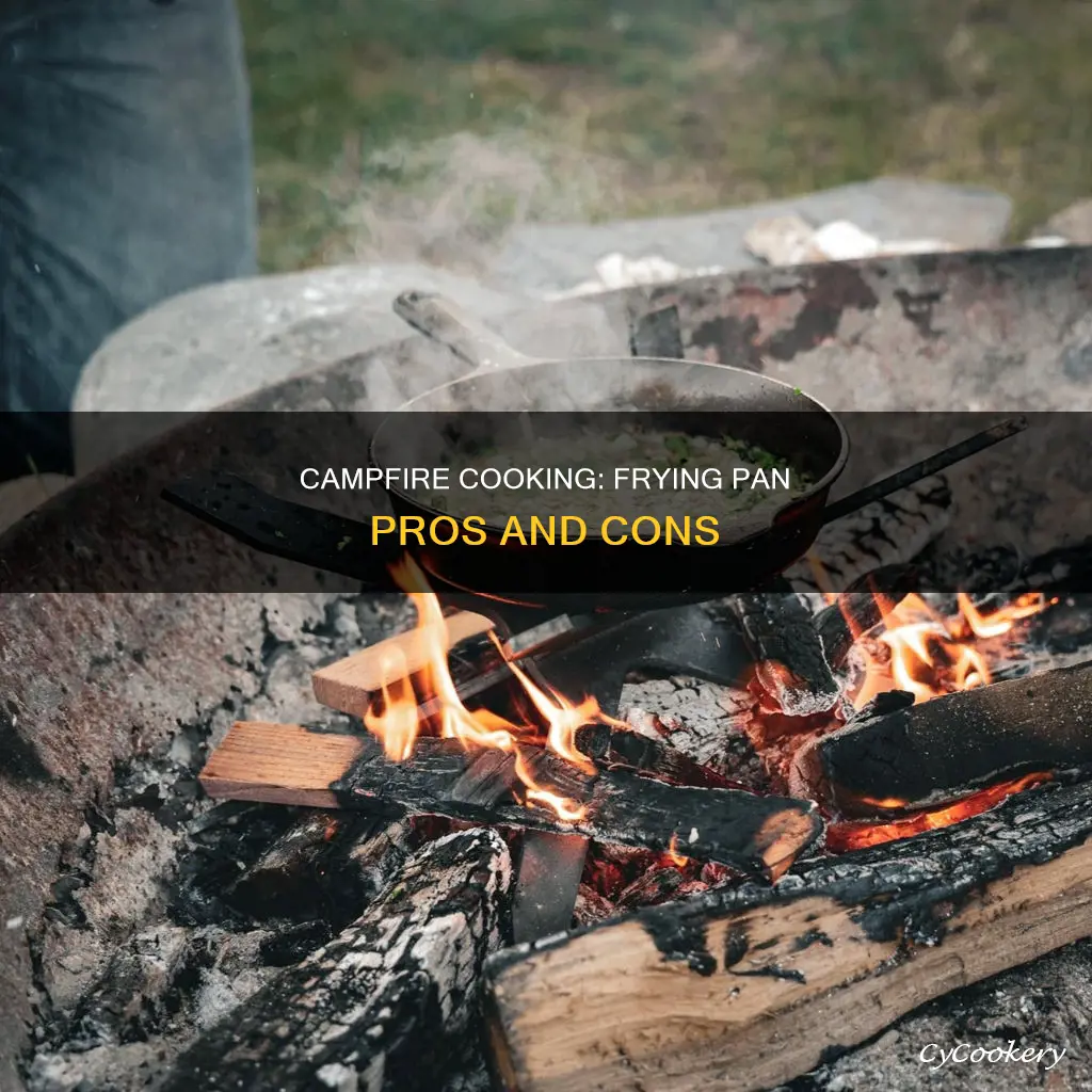 can you use a frying pan on a campfire
