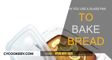 Glass Pans for Baking Bread: Good or Bad Idea?