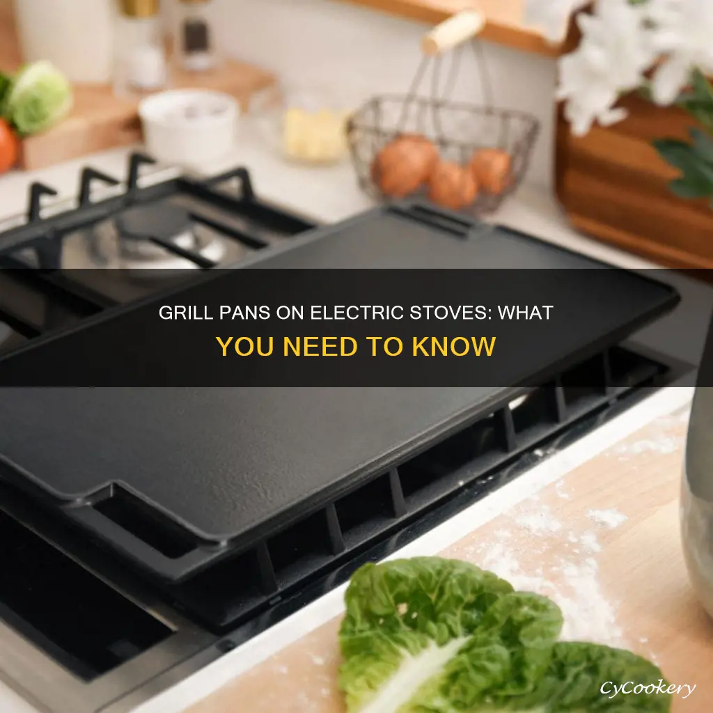 can you use a grill pan on a electric stove