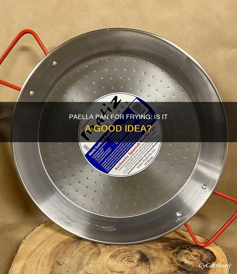 can you use a paella pan for frying