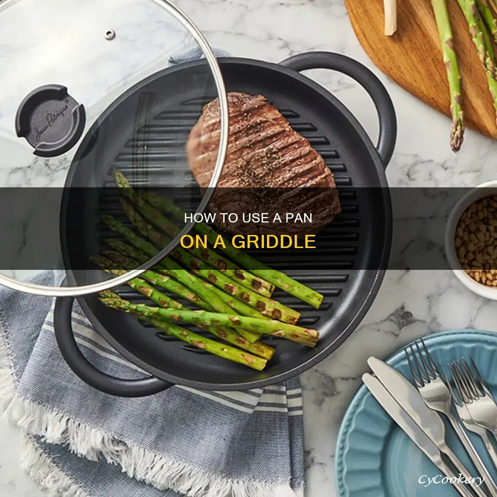 can you use a pan on a griddle
