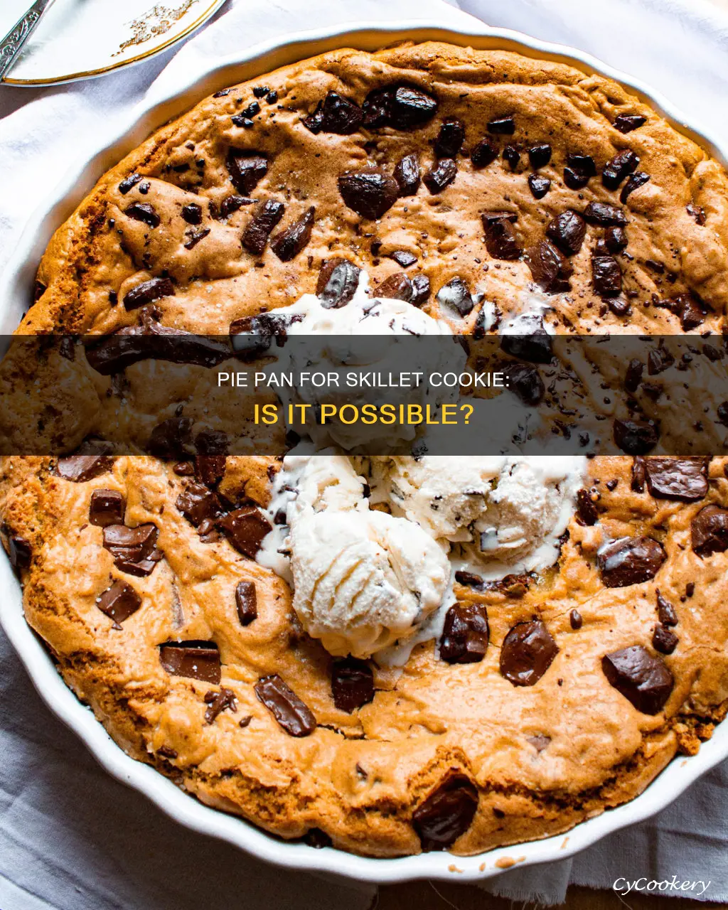 can you use a pie pan for skillet cookie