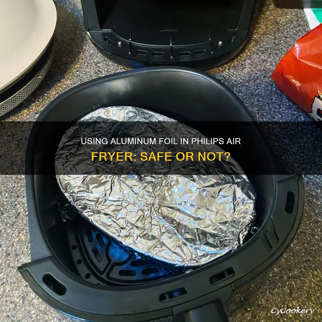 can you use aluminum foil in philips air fryer