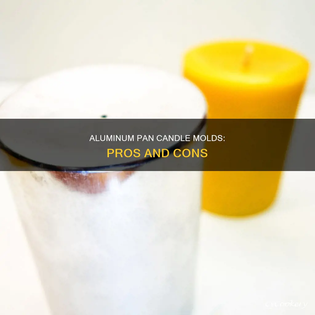 can you use aluminum pan as candle mold